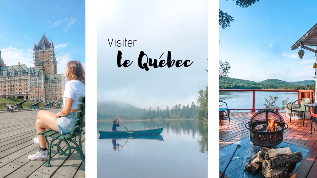 Visiter le Québec !