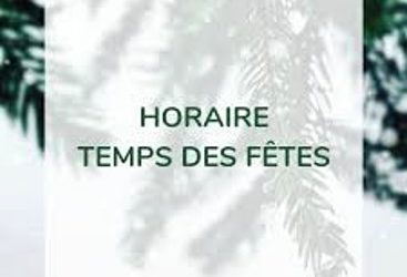 Heures d’ouverture pour la période des fêtes et l’intersession