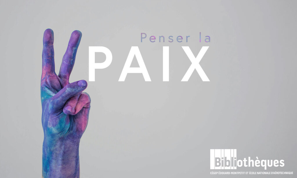 Exposition à l’ÉNA – Penser la paix