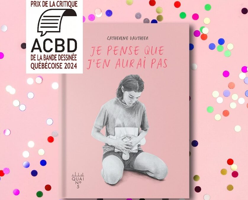 Gagnant du Prix de la critique ACBD de la bande dessinée québécoise 2024